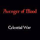 Avenger Of Blood : Celestial War